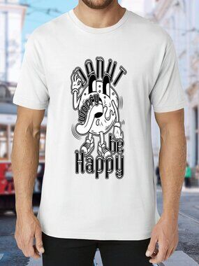 Donut Worry Be Happy White Graphic Tee